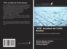 Copertina di "ATR" Accident de Trafic Routier