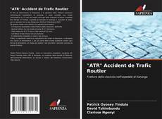 Capa do livro de "ATR" Accident de Trafic Routier 