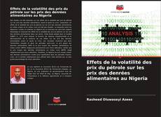 Buchcover von Effets de la volatilité des prix du pétrole sur les prix des denrées alimentaires au Nigeria