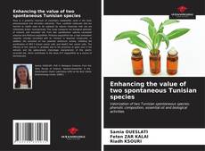 Capa do livro de Enhancing the value of two spontaneous Tunisian species 