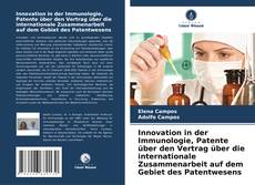 Bookcover of Innovation in der Immunologie, Patente über den Vertrag über die internationale Zusammenarbeit auf dem Gebiet des Patentwesens