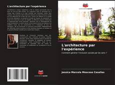 Buchcover von L'architecture par l'expérience