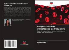 Buchcover von Polysaccharides mimétiques de l'héparine