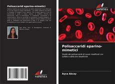 Polisaccaridi eparino-mimetici的封面