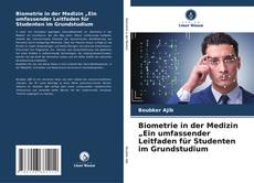 Bookcover of Biometrie in der Medizin „Ein umfassender Leitfaden für Studenten im Grundstudium