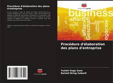 Buchcover von Procédure d'élaboration des plans d'entreprise