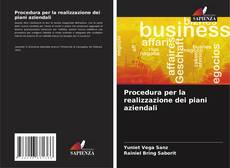 Bookcover of Procedura per la realizzazione dei piani aziendali