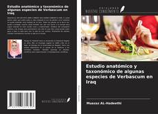Capa do livro de Estudio anatómico y taxonómico de algunas especies de Verbascum en Iraq 
