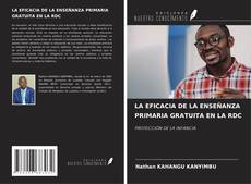 LA EFICACIA DE LA ENSEÑANZA PRIMARIA GRATUITA EN LA RDC kitap kapağı