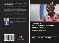 L'EFFICACIA DELL'ISTRUZIONE PRIMARIA GRATUITA IN DRC kitap kapağı