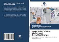Laser in der Mund-, Kiefer- und Gesichtschirurgie kitap kapağı
