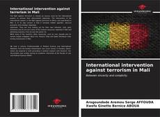 International intervention against terrorism in Mali kitap kapağı