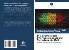 Die internationale Intervention gegen den Terrorismus in Mali kitap kapağı