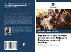 Capa do livro de Der Einfluss von Idiomen, die im sozialen Netzwerk Facebook gepostet werden 