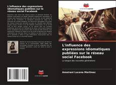 Portada del libro de L'influence des expressions idiomatiques publiées sur le réseau social Facebook