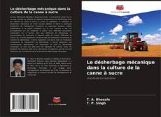 Buchcover von Le désherbage mécanique dans la culture de la canne à sucre