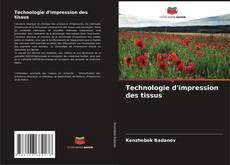 Buchcover von Technologie d'impression des tissus