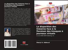 Buchcover von La disparition des linéaires face à la floraison des kiosques à journaux virtuels
