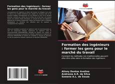 Capa do livro de Formation des ingénieurs : former les gens pour le marché du travail 