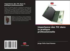 Capa do livro de Importance des TIC dans la pratique professionnelle 
