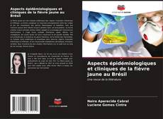 Portada del libro de Aspects épidémiologiques et cliniques de la fièvre jaune au Brésil