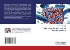 Portada del libro de ROLE OF PROBIOTICS IN PERIODONTICS