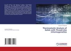 Buchcover von Thermoelastic Analysis of Solids with Thread-Like Inhomogeneities