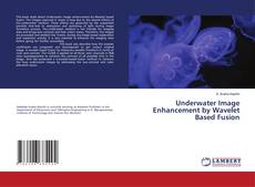 Copertina di Underwater Image Enhancement by Wavelet Based Fusion