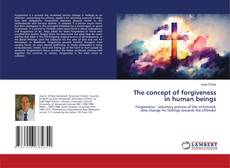 Copertina di The concept of forgiveness in human beings