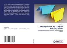 Capa do livro de Design process for tangible learning object 