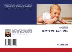 Copertina di INFANT ORAL HEALTH CARE