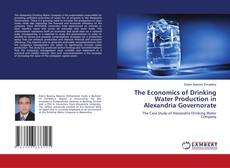 Buchcover von The Economics of Drinking Water Production in Alexandria Governorate