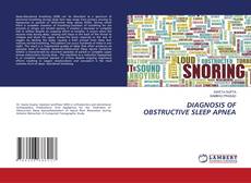 Capa do livro de DIAGNOSIS OF OBSTRUCTIVE SLEEP APNEA 