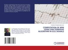 Capa do livro de COMPUTATION OF BPM USING PAN-TOMPKINS ALGORITHM IN ECG SIGNALS 