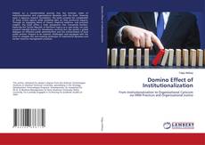 Couverture de Domino Effect of Institutionalization