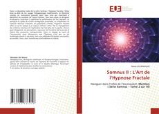 Somnus II : L’Art de l’Hypnose Fractale kitap kapağı