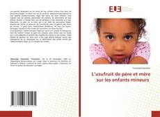 Bookcover of L’usufruit de père et mère sur les enfants mineurs