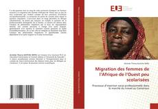Bookcover of Migration des femmes de l’Afrique de l’Ouest peu scolarisées