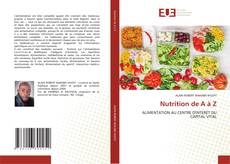 Bookcover of Nutrition de A à Z