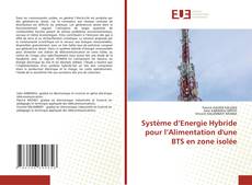 Borítókép a  Système d’Energie Hybride pour l’Alimentation d'une BTS en zone isolée - hoz