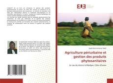 Couverture de Agriculture périurbaine et gestion des produits phytosanitaires