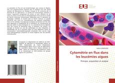 Copertina di Cytométrie en flux dans les leucémies aigues