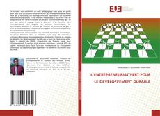 Bookcover of L’ENTREPRENEURIAT VERT POUR LE DEVELOPPEMENT DURABLE