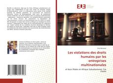 Borítókép a  Les violations des droits humains par les entreprises multinationales - hoz