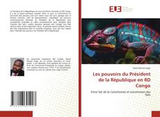 Les pouvoirs du Président de la République en RD Congo kitap kapağı