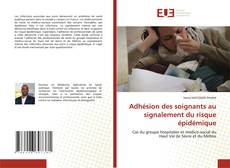 Bookcover of Adhésion des soignants au signalement du risque épidémique