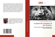 Bookcover of La place de l’ambition et de l’histoire