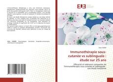 Couverture de Immunothérapie sous-cutanée vs sublinguale : étude sur 25 ans