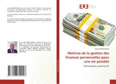 Maîtrise de la gestion des finances personnelles pour une vie paisible的封面