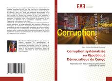 Copertina di Corruption systématisée en République Démocratique du Congo